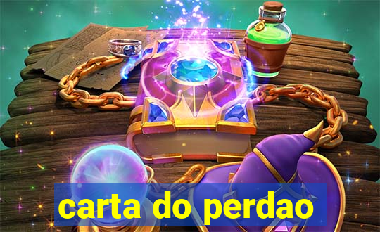 carta do perdao